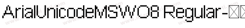 ArialUnicodeMSWO8 Regular字体转换